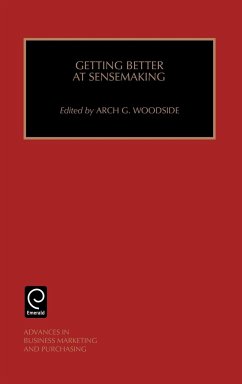 Getting Better at Sensemaking - Woodside, A.G. (ed.)