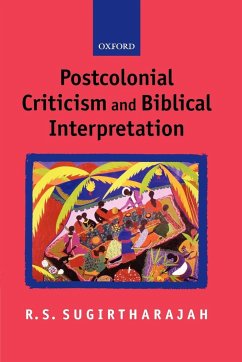 Postcolonial Criticism and Biblical Interpretation - Sugirtharajah, R. S.