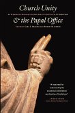 Church Unity and the Papal Office