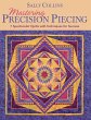 Mastering Precision Piecing - Print on... - Bild 1