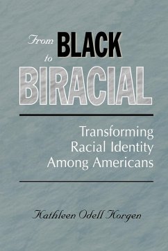 From Black to Biracial - Korgen, Kathleen Odell