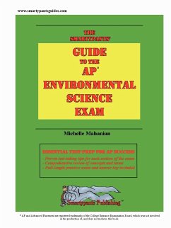 The Smartypants' Guide to the AP Environmental Science Exam - Mahanian, Michelle