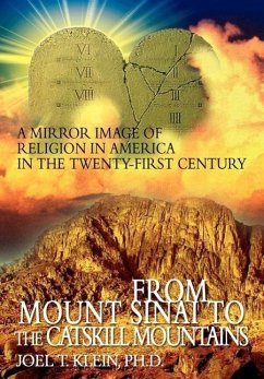From Mount Sinai to the Catskill Mountains - Klein, Joel T
