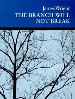 The Branch Will Not Break - Wright, James