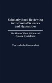 Scholarly Book Reviewing in the Social Sciences and Humanities