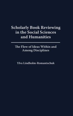 Scholarly Book Reviewing in the Social Sciences and Humanities - Lindholm-Romantschuk, Ylva