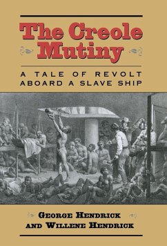 The Creole Mutiny - Hendrick, George; Hendrick, Willene