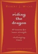 Riding the Dragon - Wicks, Robert J