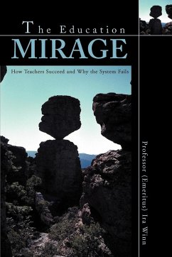 The Education Mirage - Winn, Ira J.