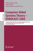 Computer Aided Systems Theory ¿ EUROCAST 2005
