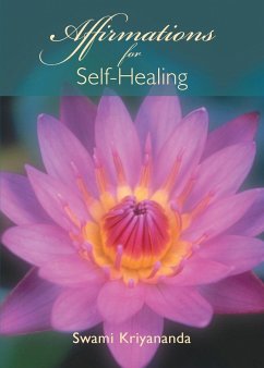 Affirmations for Self-Healing - Kriyananda, Swami