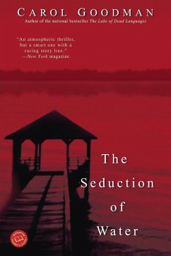 The Seduction of Water - Goodman, Carol