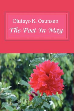 The Poet In May - Osunsan, Olutayo K.