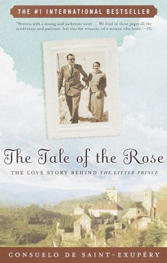 The Tale of the Rose - de Saint-Exupery, Consuelo