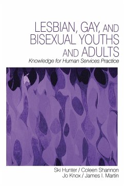 Lesbian, Gay, and Bisexual Youths and Adults - Hunter, Ski; Shannon, Coleen; Knox, Jo