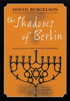 The Shadows of Berlin - Bergelson, Dovid