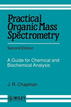 Practical Organic Mass Spectrometry - Chapman, J. R.