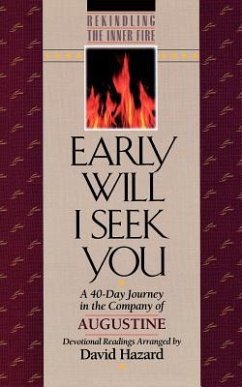 Early Will I Seek You - Augustine