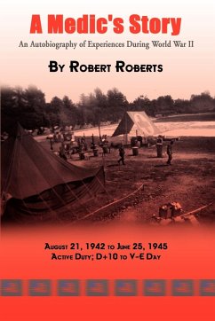 A Medic's Story - Roberts, Robert