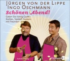 Schönen Abend! - Lippe, Jürgen von der; Oschmann, Ingo