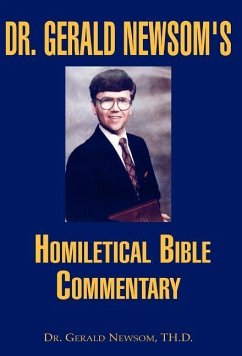 Dr. Gerald Newsom's Homiletical Bible Commentary