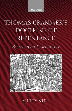 Thomas Cranmer's Doctrine of Repentance - Null, Ashley