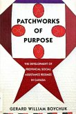 Patchworks of Purpose: The Development of Provincial Social Assistance Regimes in Canada Volume 23