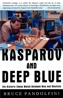 Kasparov and Deep Blue - Pandolfini, Bruce
