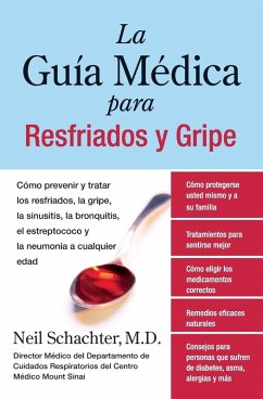 La Guia Medica para Resfriados y Gripe - Schachter, Neil