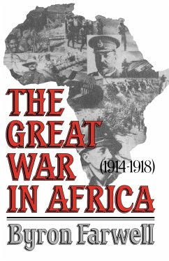 The Great War in Africa - Farwell, Byron