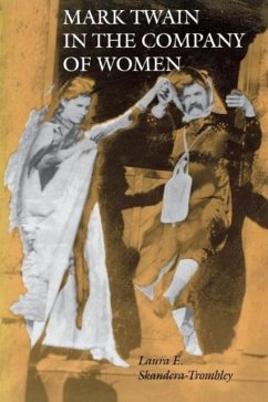 Mark Twain in the Company of Women - Trombley, Laura E Skandera