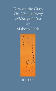 Dew on the Grass: The Life and Poetry of Kobayashi Issa - Ueda, Makoto