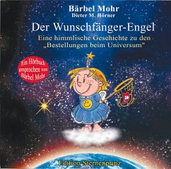 Der Wunschfänger-Engel - Mohr, Bärbel; Hörner, Dieter M.