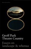 Theatre Country: Essays on Landscapes and Whenua