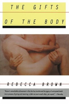 The Gifts of the Body - Brown, Rebecca