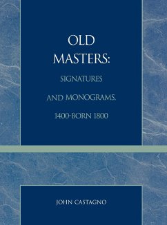 Old Masters Signatures and Monograms, 1400-Born 1800 - Castagno, John