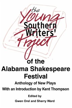 The Young Southern Writers' Project of the Alabama Shakespeare Festival - Ward, Sherry