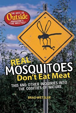 Real Mosquitoes Don't Eat Meat - Wetzler, Brad