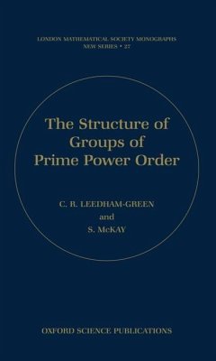 The Structure of Groups of Prime Power Order - Leedham-Green, C R; McKay, S.