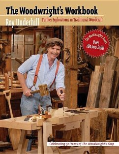 Woodwright's Workbook - Underhill, Roy