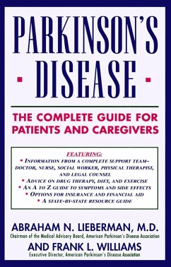 Parkinson's Disease: The Complete Guide for Patients and Caregivers - Lieberman, Abraham N.