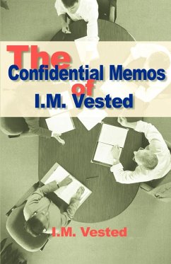 The Confidential Memos of I. M. Vested