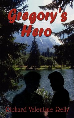 Gregory's Hero - Reily, Richard Valentine