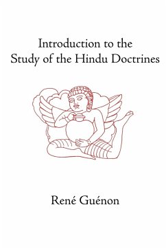 Introduction to the Study of the Hindu Doctrines - Guenon, Rene; Guenon