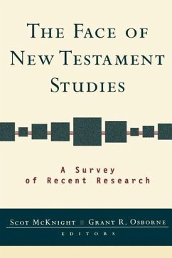 The Face of New Testament Studies: A Survey of Recent Research