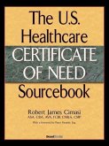 The U.S. Healthcare Certificate of Need Sourcebook