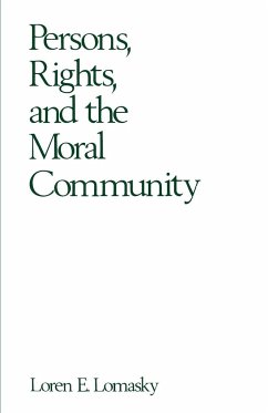 Persons, Rights, and the Moral Community - Lomasky, Loren E.