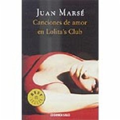 Canciones de amor en Lolita's Club - Marsé, Juan
