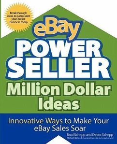 Ebay Powerseller Million Dollar Ideas - Schepp, Brad; Schepp, Debra