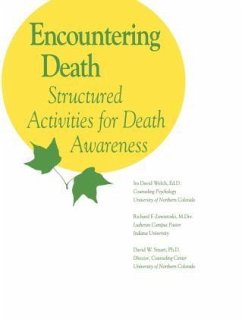 Encountering Death - David Welch, Ira; Zawistoski, Richard F; Smart, David W